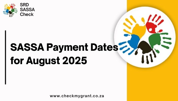SASSA Payment Dates for August 2025