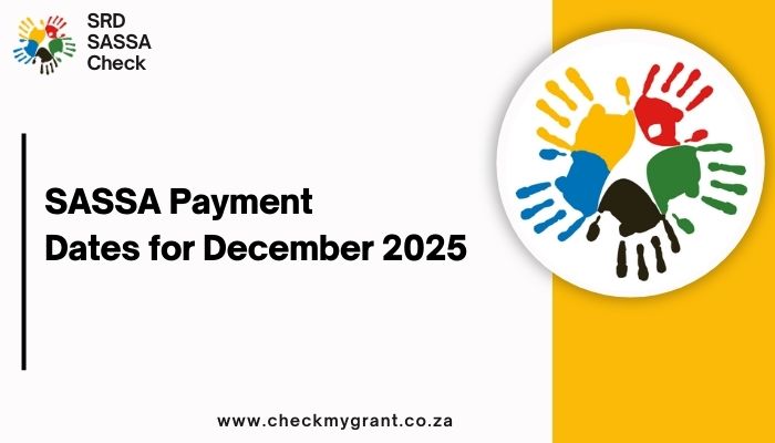 SASSA Payment Dates for December 2025